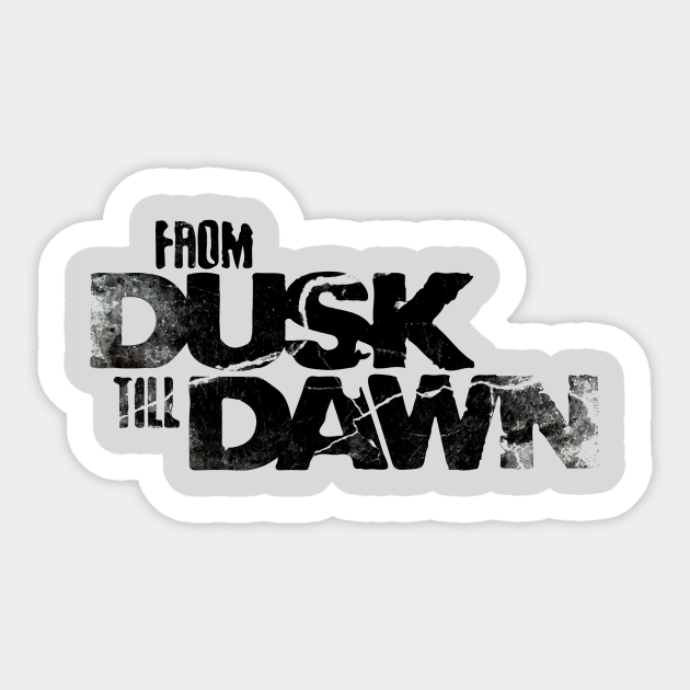 From Dusk Till Dawn Fractured Design Logo Sticker Teepublic 